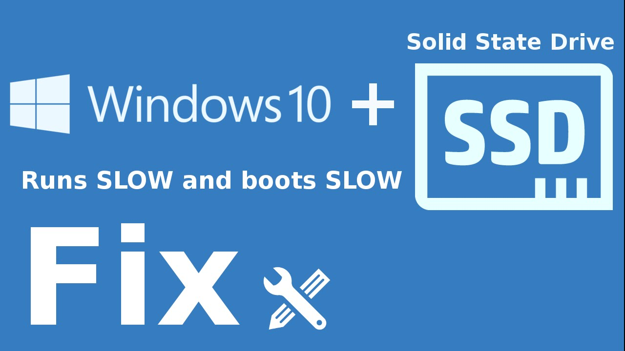 How to fix Slow SSD on Windows 10