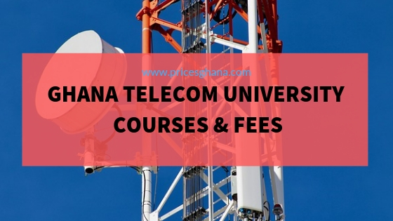 Ghana Telecom University Courses And Fees